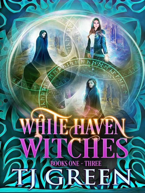 Title details for White Haven Witches, Books 1-3 by TJ Green - Available
